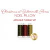 Noel Pillow - Christmas At Buttermilk Acres - 3pc Applique Thread Set -Fabric Hub Christmas Store pid 120318 noelpillow buttermilkacres threadset